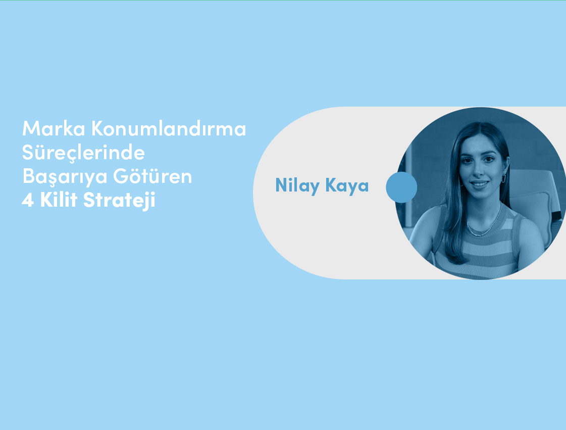 Marka Konumland rma S re lerinde Ba ar ya G t ren 4 Kilit Strateji Bi Marka Konumland rma S re lerinde Ba ar ya G t ren 4 Kilit Strateji Bi